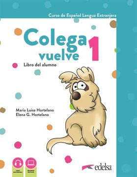 portada COLEGA VUELVE 1 (A1.1). PACK ALUMNO (LIBRO + EJERCICIOS + CA (en Castellano)