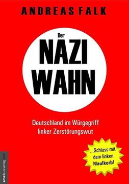 portada Der Naziwahn: Deutschland im Würgegriff Linker Zerstörungswut (en Alemán)
