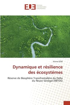 portada Dynamique et résilience des écosystémes (en Francés)