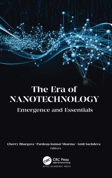 portada The era of Nanotechnology: Emergence and Essentials (en Inglés)