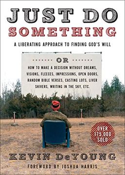 portada Just Do Something: A Liberating Approach to Finding God's Will (in English)
