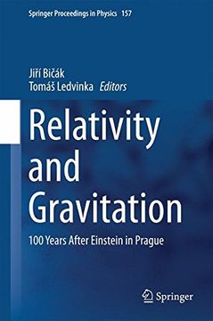 portada Relativity and Gravitation: 100 Years after Einstein in Prague (Springer Proceedings in Physics)