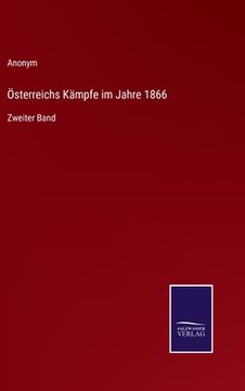portada Österreichs Kämpfe im Jahre 1866: Zweiter Band 