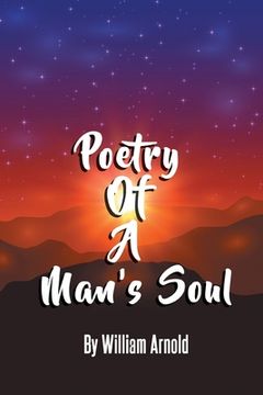 portada Poetry Of A Man's Soul (en Inglés)