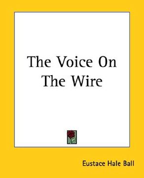 portada the voice on the wire (en Inglés)