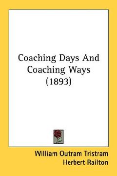 portada coaching days and coaching ways (1893) (en Inglés)