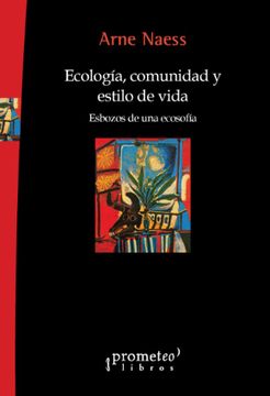portada Ecologia; Comunidad y Estilo de Vida. Esbozo de una Ecosofia