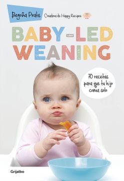 portada Baby-Led Weaning: 70 Recetas Para que tu Hijo Coma Solo