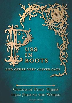 portada Puss in Boots'- and Other Very Clever Cats (Origins of the Fairy Tale From Around the World) (Origins of Fairy Tales From Around the World) (in English)