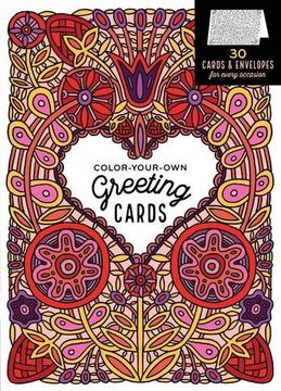 portada Color-Your-Own Greeting Cards: 30 Cards & Envelopes for Every Occasion (en Inglés)