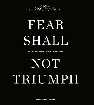 portada Fear Shall Not Triumph: The Rafto Prize - 30th Anniversary