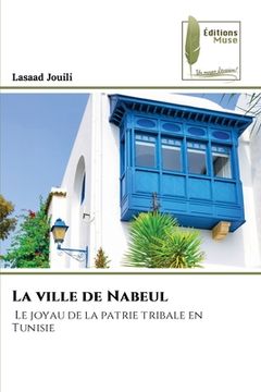 portada La ville de Nabeul (en Francés)