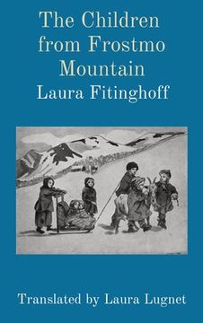 portada The Children from Frostmo Mountain: Translated by Laura Lugnet (en Inglés)