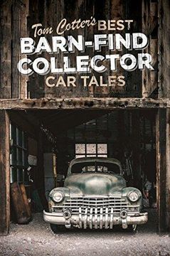portada Tom Cotter's Best Barn-Find Collector Car Tales: Rust Never Sleeps (en Inglés)