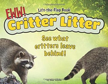 portada Critter Litter: See What Critters Leave Behind! (en Inglés)