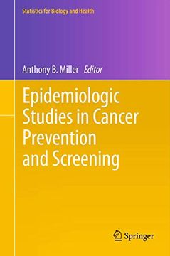 portada Epidemiologic Studies in Cancer Prevention and Screening (Statistics for Biology and Health, 79) (en Inglés)