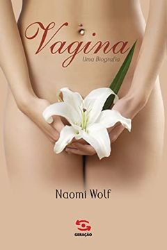 portada Vagina, uma Biografia (in Portuguese)