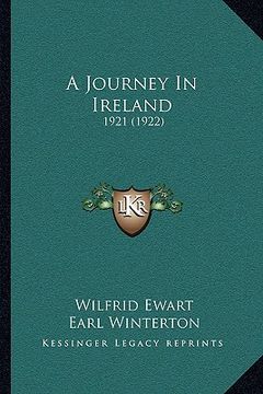 portada a journey in ireland: 1921 (1922) (en Inglés)