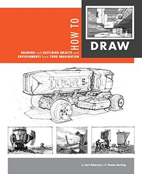 portada How to Draw: Drawing and Sketching Objects and Environments From Your Imagination 