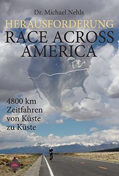 portada Herausforderung Race Across America: 4800 km Zeitfahren von Kste zu Kste (en Alemán)