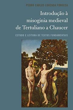 portada Introdução à Misoginia Medieval de Tertuliano a Chaucer: Estudo e Leitura de Textos Fundamentais 