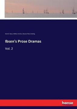 portada Ibsen's Prose Dramas: Vol. 2 (en Inglés)