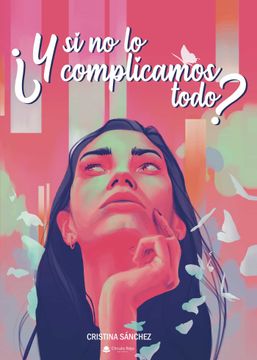 portada Y si no lo Complicamos Todo? (in Spanish)