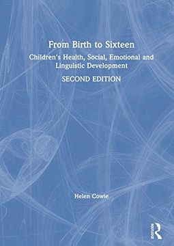 portada From Birth to Sixteen: Children's Health, Social, Emotional and Linguistic Development 
