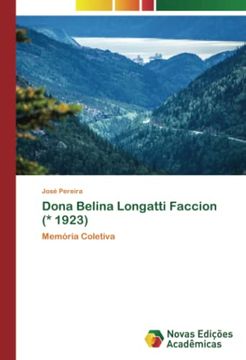 portada Dona Belina Longatti Faccion (\* 1923): Memória Coletiva