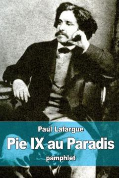 portada Pie IX au Paradis (en Francés)