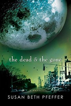 portada The Dead and the Gone (Life as we Knew it (Last Survivors)) (in English)