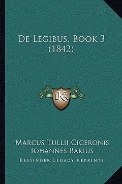 portada De Legibus, Book 3 (1842) (in Latin)