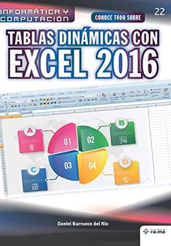 portada Conoce Todo Sobre Tablas Dinámicas con Excel 2016: 22 (Colecciones abg - Informática y Computación)