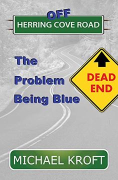 portada Off Herring Cove Road: The Problem Being Blue (en Inglés)