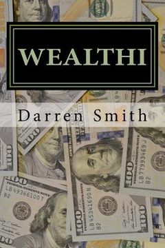 portada WEALTHI - The average Joe's guide to becoming rich