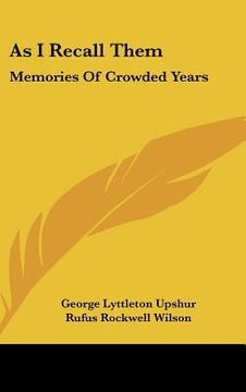 portada as i recall them: memories of crowded years (en Inglés)