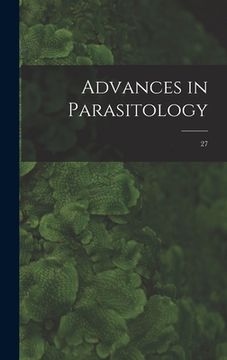 portada Advances in Parasitology; 27 (en Inglés)