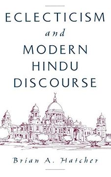 portada Eclecticism and Modern Hindu Discourse (in English)
