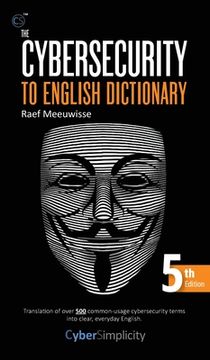 portada The Cybersecurity to English Dictionary: 5th Edition (en Inglés)