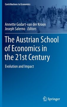 portada The Austrian School of Economics in the 21st Century: Evolution and Impact 