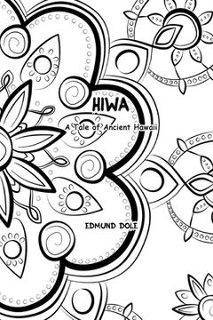 portada Hiwa: A Tale of Ancient Hawaii (en Inglés)