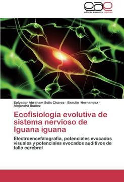 portada Ecofisiología evolutiva de sistema nervioso de Iguana iguana