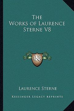portada the works of laurence sterne v8 (en Inglés)