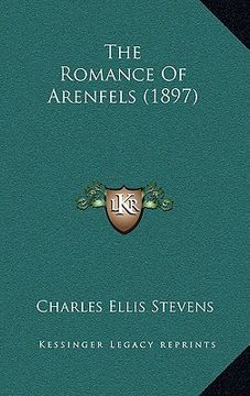 portada the romance of arenfels (1897) (en Inglés)
