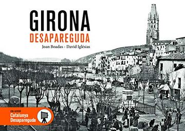 portada Girona Desapareguda (in Catalá)