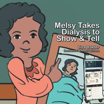 portada Melsy Takes Dialysis to Show & Tell