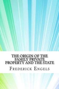 portada The Origin of the Family Private Property and the State (in English)