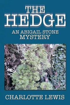 portada The Hedge: An Abigail Stone Mystery (en Inglés)