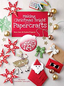 portada Making Christmas Bright With Papercrafts: More Than 40 Festive Projects! (in English)