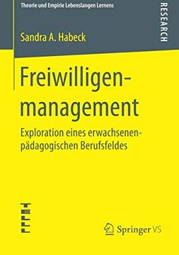 portada Freiwilligenmanagement: Exploration Eines Erwachsenenpädagogischen Berufsfeldes (Theorie und Empirie Lebenslangen Lernens) 